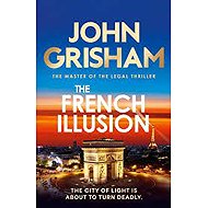 French Illusion - John Grisham