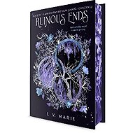Ruinous Ends - I. V. Marie
