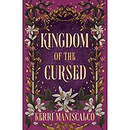 Kingdom of the Cursed - Kerri Maniscalco