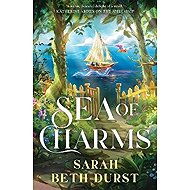 Sea of Charms - Sarah Beth Durst