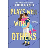 Plays Well with Others - Lauren Blakely
