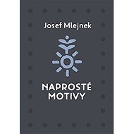 Naprosté motivy - Josef Mlejnek