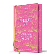 Believe Me - Tahereh Mafi
