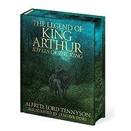 Legend of King Arthur - Alfred Tennyson