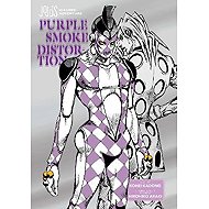 JoJo´s Bizarre Adventure: Purple Smoke Distortion - Hirohiko Araki