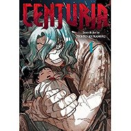 Centuria, Vol. 1 - Tohru Kuramori
