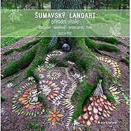 Šumavský Land Art - 
