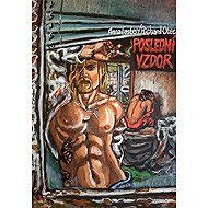 Poslední vzdor - Anna Foster  Richard Otec