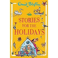 Stories for the Holidays - Enid Blyton