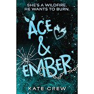 Ace & Ember - 