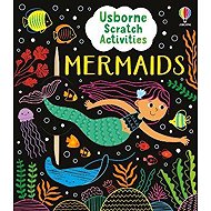 Usborne Scratch Activities Mermaids - Rosie Dickins