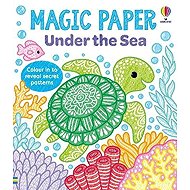 Magic Paper Under the Sea - Kate Nolan