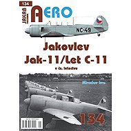 AERO 134 Jakovlev Jak-11/Let C-11 v čs. letectvu - Miroslav Irra