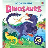 Look Inside Dinosaurs - Kaley McKean