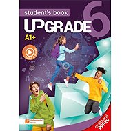 Upgrade 6 - Student´s book A1+ - Blanka Synková  Soňa Urbančíková  Tereza Demjaničová