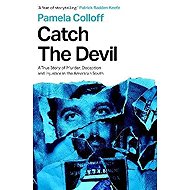 Catch the Devil - Pamela Colloff