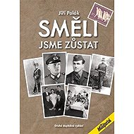 Směli jsme zůstat - Jiří Polák