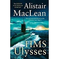 HMS Ulysses - Alistair MacLean
