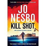 Kill Shot - Jo Nesbo