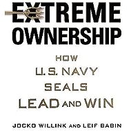 Extreme Ownership - Jocko Willink