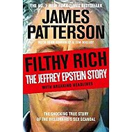 Filthy Rich - James Patterson