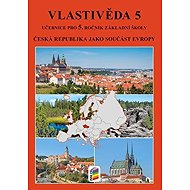 Vlastivěda 5 - ČR jako součást Evropy (učebnice) - Petr Chalupa  Věra Štiková