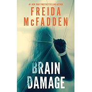 Brain Damage - Freida McFadden