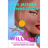 Missed Connection - Tia Williams