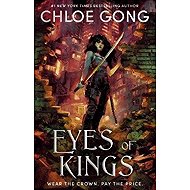 Eyes of Kings - Chloe Gong