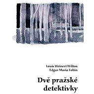 Dvě pražské detektivky - 