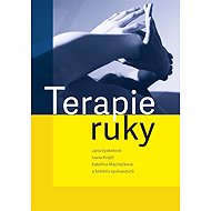 Terapie ruky - Jana Vyskotová  Kateřina Macháčková