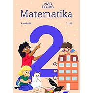 Matematika 2. ročník / 1. díl - Radka Havlíčková  Naďa Vondrová