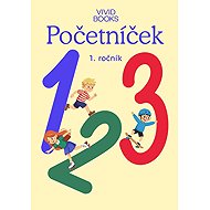Matematika 1. ročník / Početníček - Naďa Vondrová  Radka Havlíčková