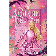 Barbie: Dreamscape - Alex Aster