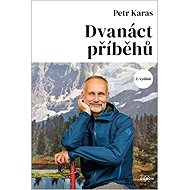 Dvanáct příběhů - Petr Karas