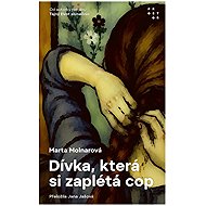 Dívka, která si zaplétá cop - Marta Molnarová