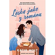 Láska jako z románu - Katie Holt