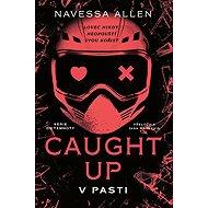 Caught Up: V pasti - Navessa Allen