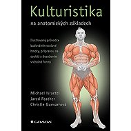 Kulturistika na anatomických základech - 