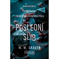 Poslední slib - M. W. Craven