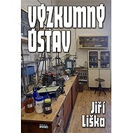 Výzkumný ústav - Jiří Liška