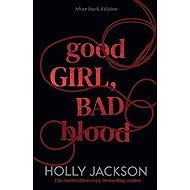 Good Girl, Bad Blood -  Holly Jackson