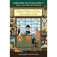 More Days at the Torunka Cafe - Satoshi Yagisawa