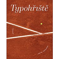 Typohřiště - Martina Scholleová