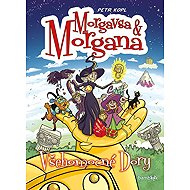 Morgavsa a Morgana - Všehomocné Dory - Petr Kopl