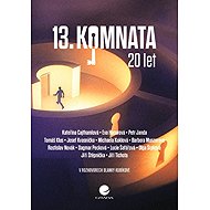 13. komnata - 20 let - Renata Kalenská