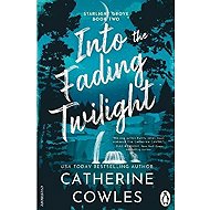 Into the Fading Twilight - Catherine Cowles