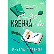 Křehká srdce - Corinne Peyton