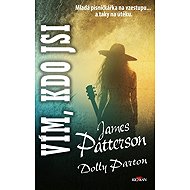 Vím, kdo jsi - James Patterson
