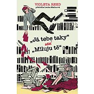 „Já tebe taky“ není „miluju tě“ - 